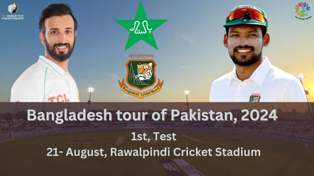 Pakistan vs Bangladesh 1st Test, 21 August 2024