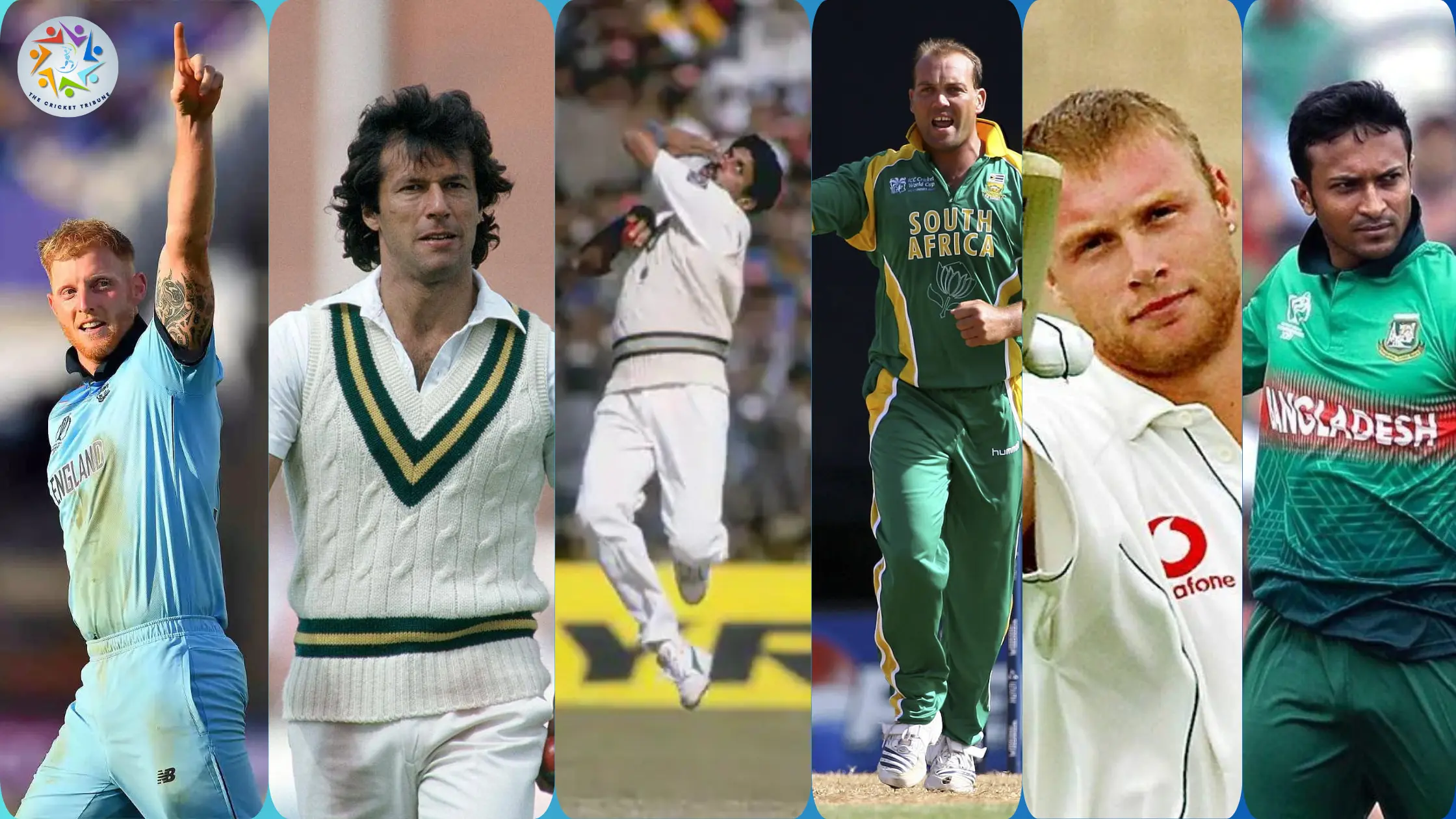 Best All-Rounders: Imran khan, Ben Stokes, Kapil Dev, Andrew Flitoff, Jacques Kallis. and Shakib Al Hassan